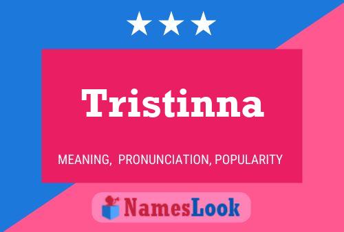 Tristinna Name Poster