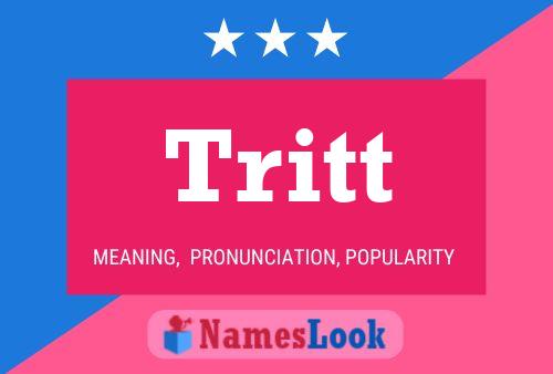 Tritt Name Poster