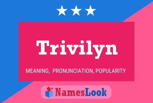 Trivilyn Name Poster