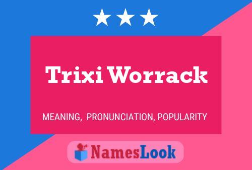 Trixi Worrack Name Poster