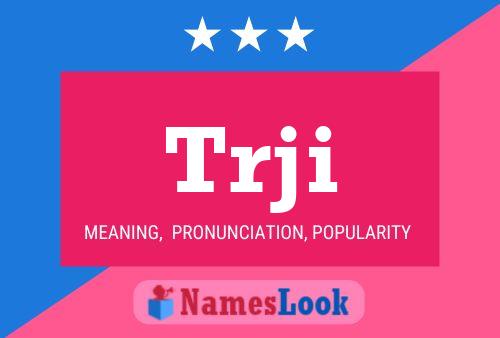 Trji Name Poster