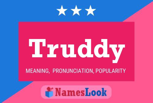 Truddy Name Poster