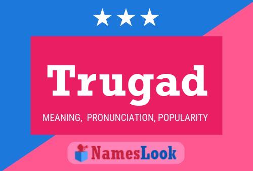 Trugad Name Poster