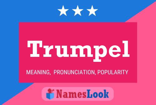 Trumpel Name Poster