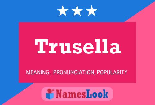 Trusella Name Poster