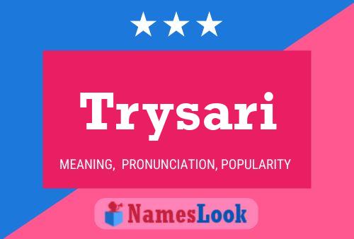 Trysari Name Poster