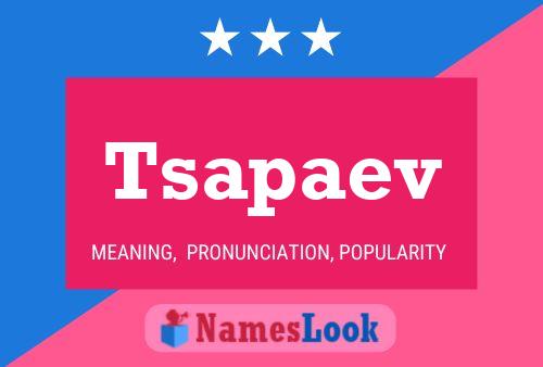 Tsapaev Name Poster