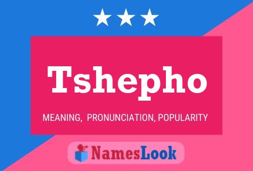 Tshepho Name Poster