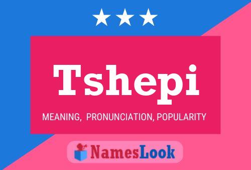 Tshepi Name Poster