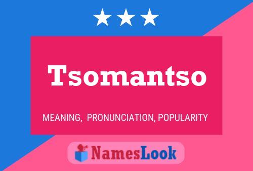 Tsomantso Name Poster