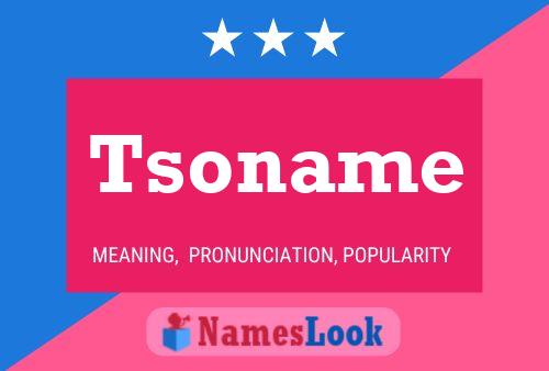 Tsoname Name Poster