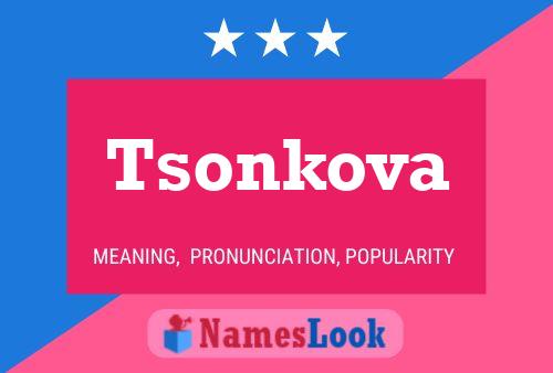 Tsonkova Name Poster