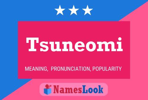 Tsuneomi Name Poster