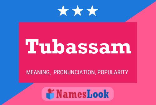 Tubassam Name Poster