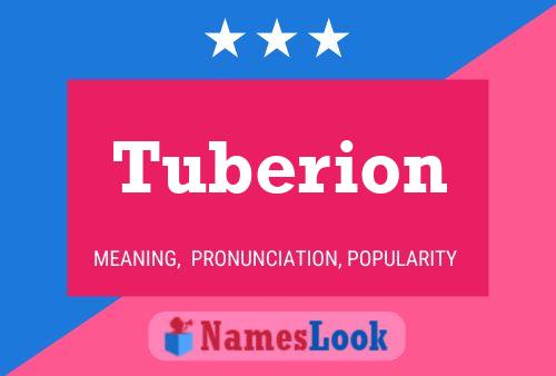 Tuberion Name Poster