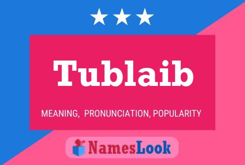 Tublaib Name Poster