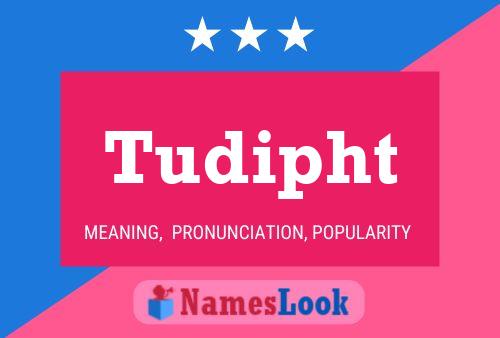 Tudipht Name Poster