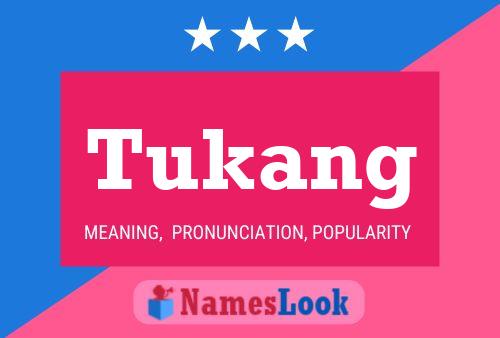 Tukang Name Poster