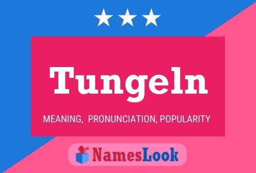 Tungeln Name Poster