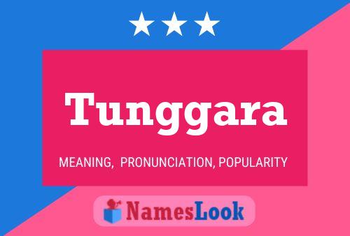 Tunggara Name Poster