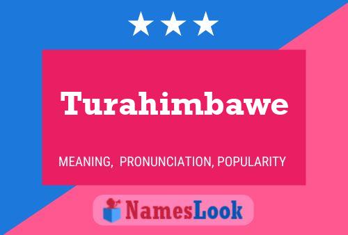 Turahimbawe Name Poster