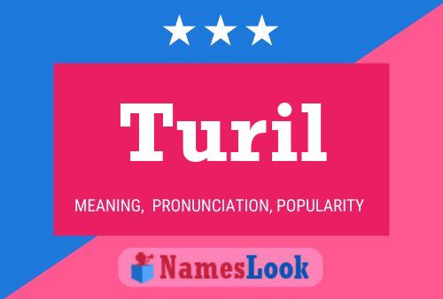 Turil Name Poster