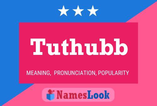 Tuthubb Name Poster