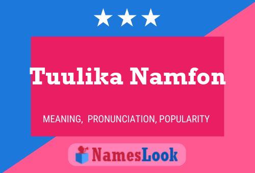 Tuulika Namfon Name Poster