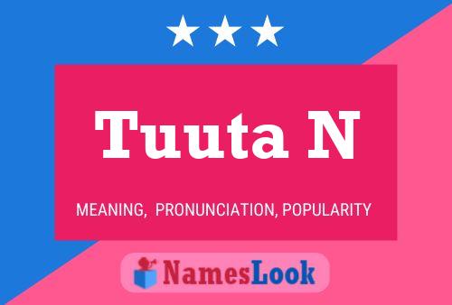 Tuuta N Name Poster