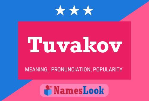 Tuvakov Name Poster