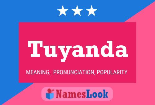 Tuyanda Name Poster