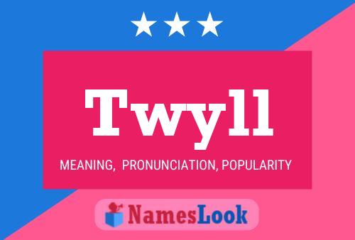 Twyll Name Poster