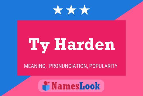 Ty Harden Name Poster