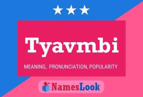 Tyavmbi Name Poster