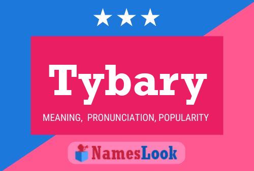 Tybary Name Poster