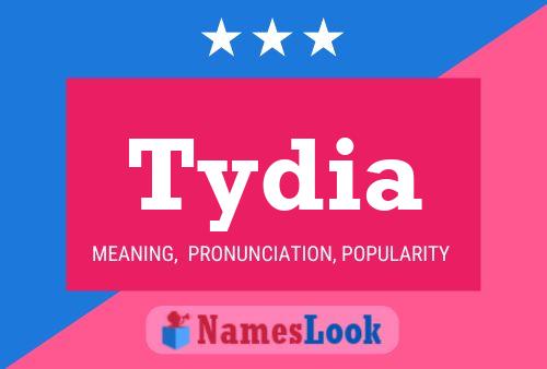 Tydia Name Poster