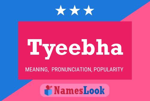 Tyeebha Name Poster