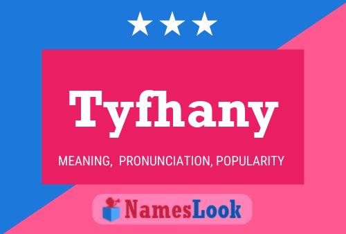 Tyfhany Name Poster