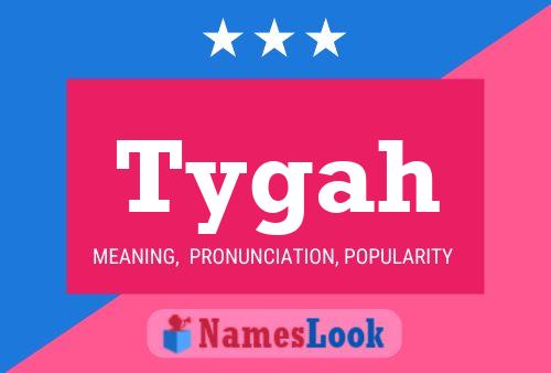 Tygah Name Poster