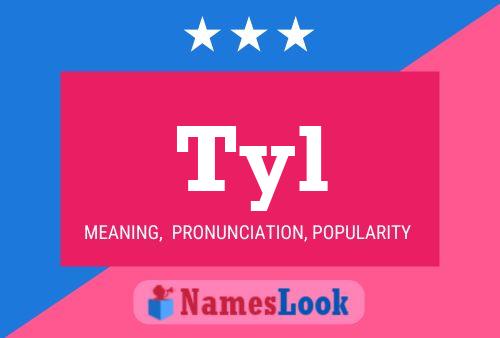 Tyl Name Poster