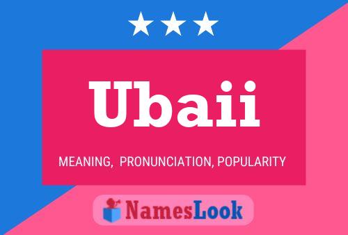 Ubaii Name Poster