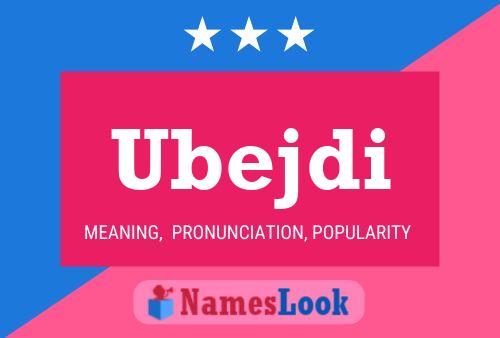 Ubejdi Name Poster