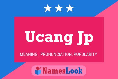 Ucang Jp Name Poster