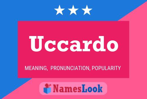 Uccardo Name Poster