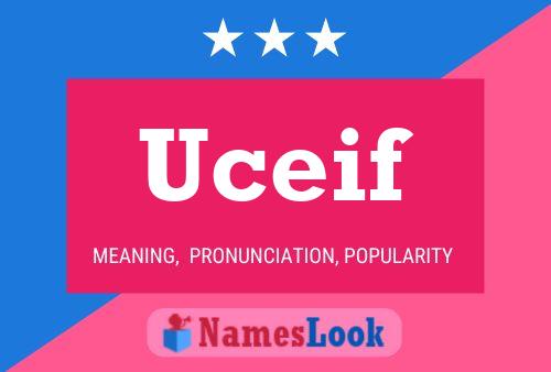 Uceif Name Poster