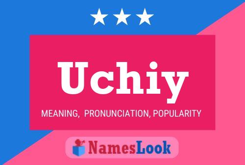 Uchiy Name Poster