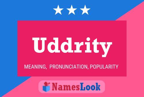 Uddrity Name Poster