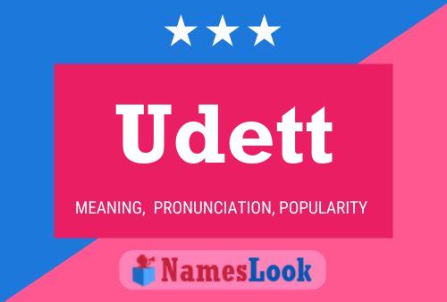 Udett Name Poster