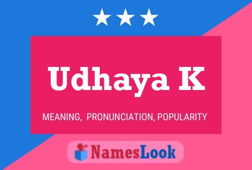 Udhaya K Name Poster