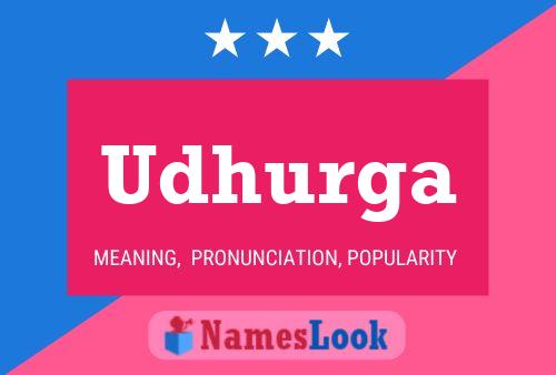 Udhurga Name Poster